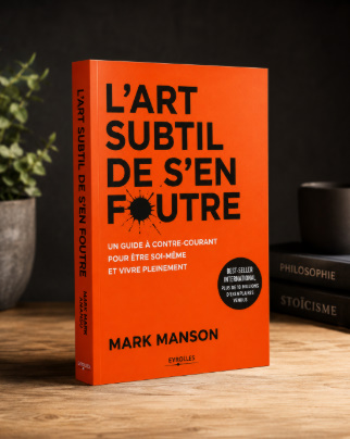 L’ART subtil de s’en FOUTRE de Mark MANSON livre physique